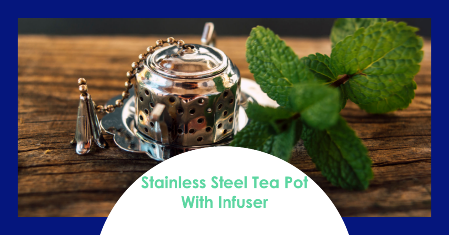 Stainless Steel Tea Pot with Infuser
