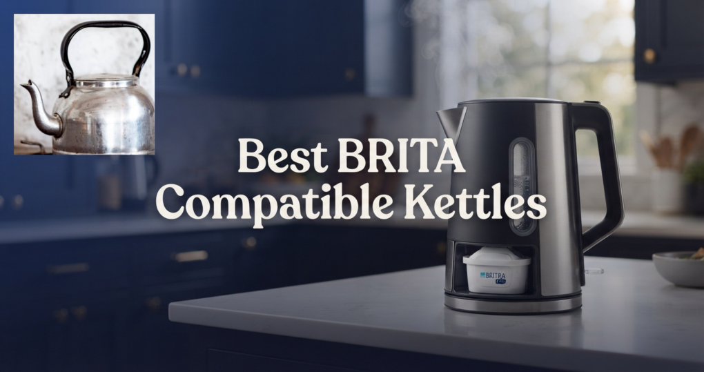 BRITA Compatible Kettles