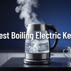 Fastest Boiling Electric Kettles