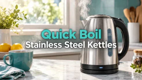 Quick Boil Stainless Steel Kettles Collection: The Complete Buyer's Guide